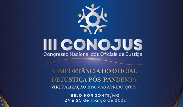 No momento, você está visualizando III CONOJUS SERÁ REALIZADO NOS DIAS 24 E 25 DE MARÇO DE 2022