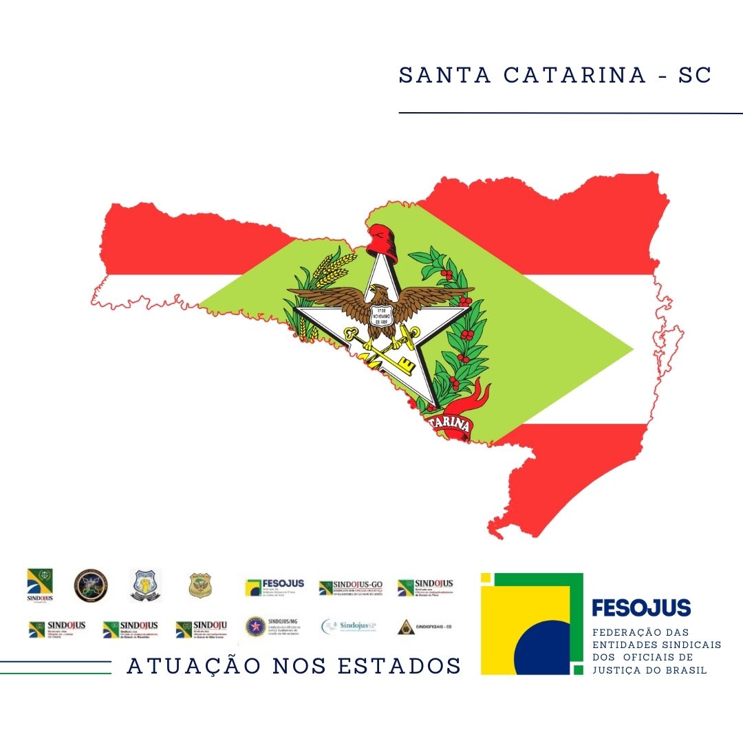 No momento, você está visualizando FESOJUS-BR nos Estados: Atuação no SINDOJUS-SC