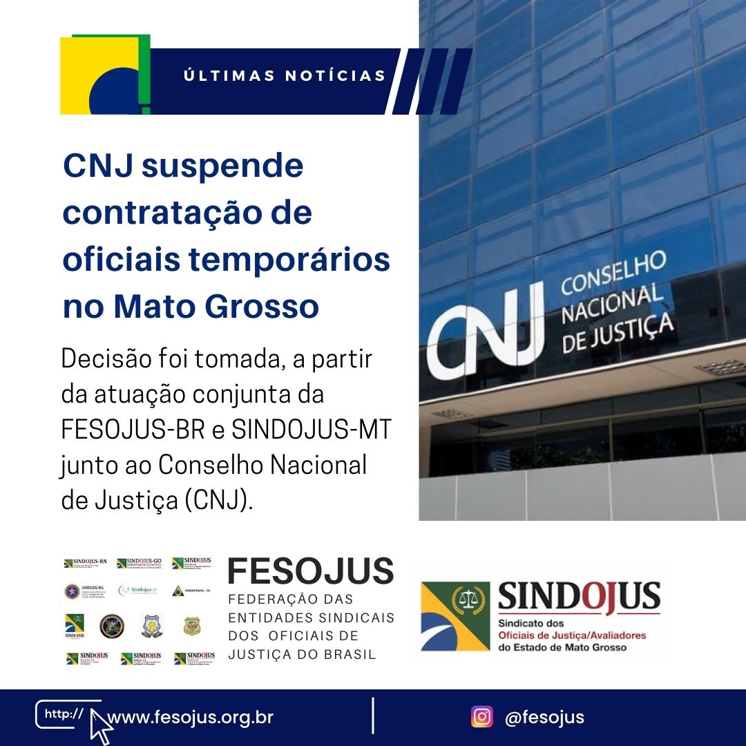 No momento, você está visualizando CNJ suspende contratação de oficiais temporários no MT