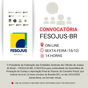 Leia mais sobre o artigo CONVOCATÓRIA FESOJUS-BR PARA O DIA 15/12