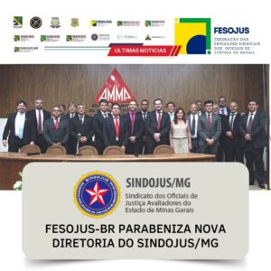 Leia mais sobre o artigo FESOJUS-BR PARABENIZA NOVA DIRETORIA DO SINDOJUS/MG