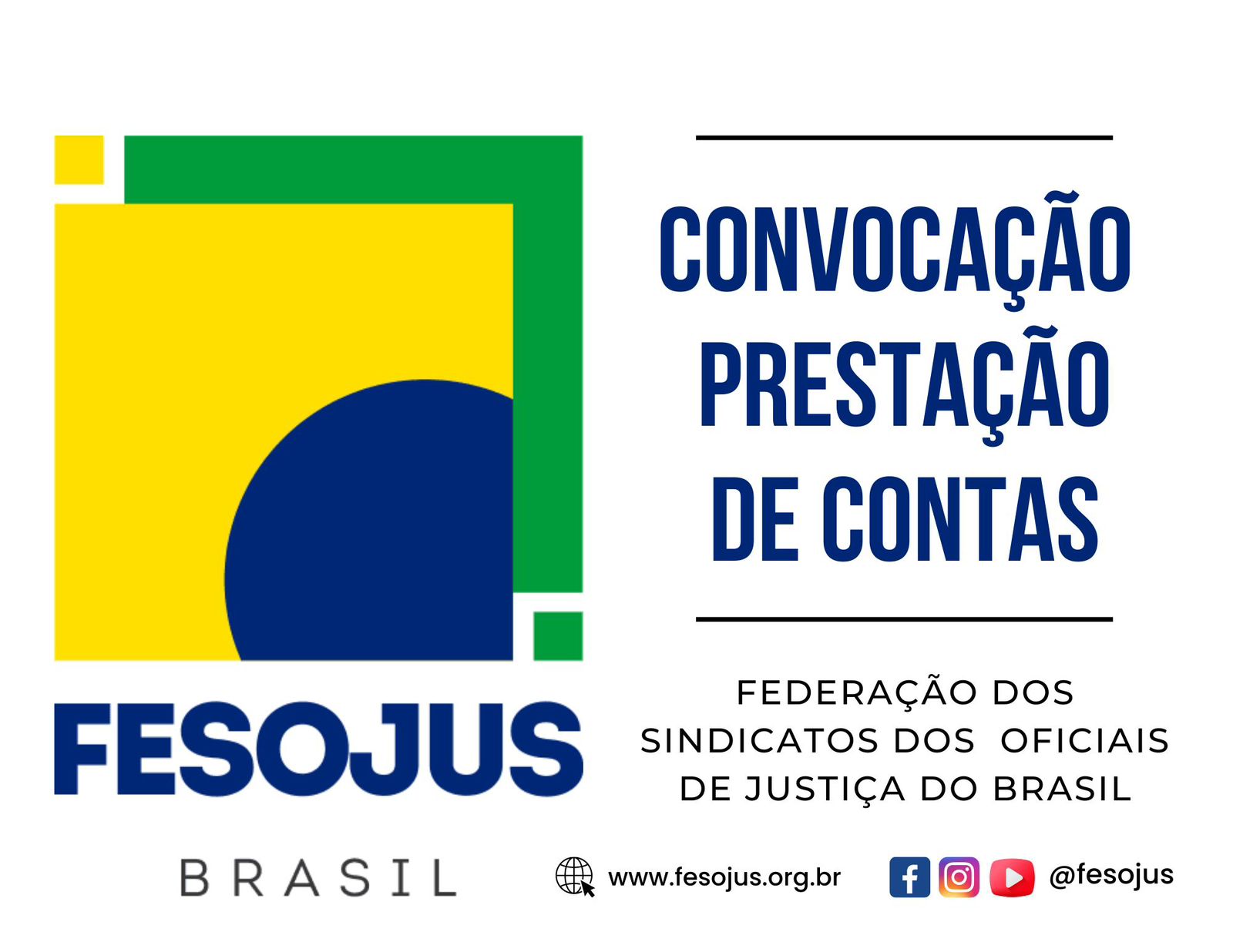 No momento, você está visualizando Convocação para Apreciação das Contas da FESOJUS-BR relativas ao exercício de 2023
