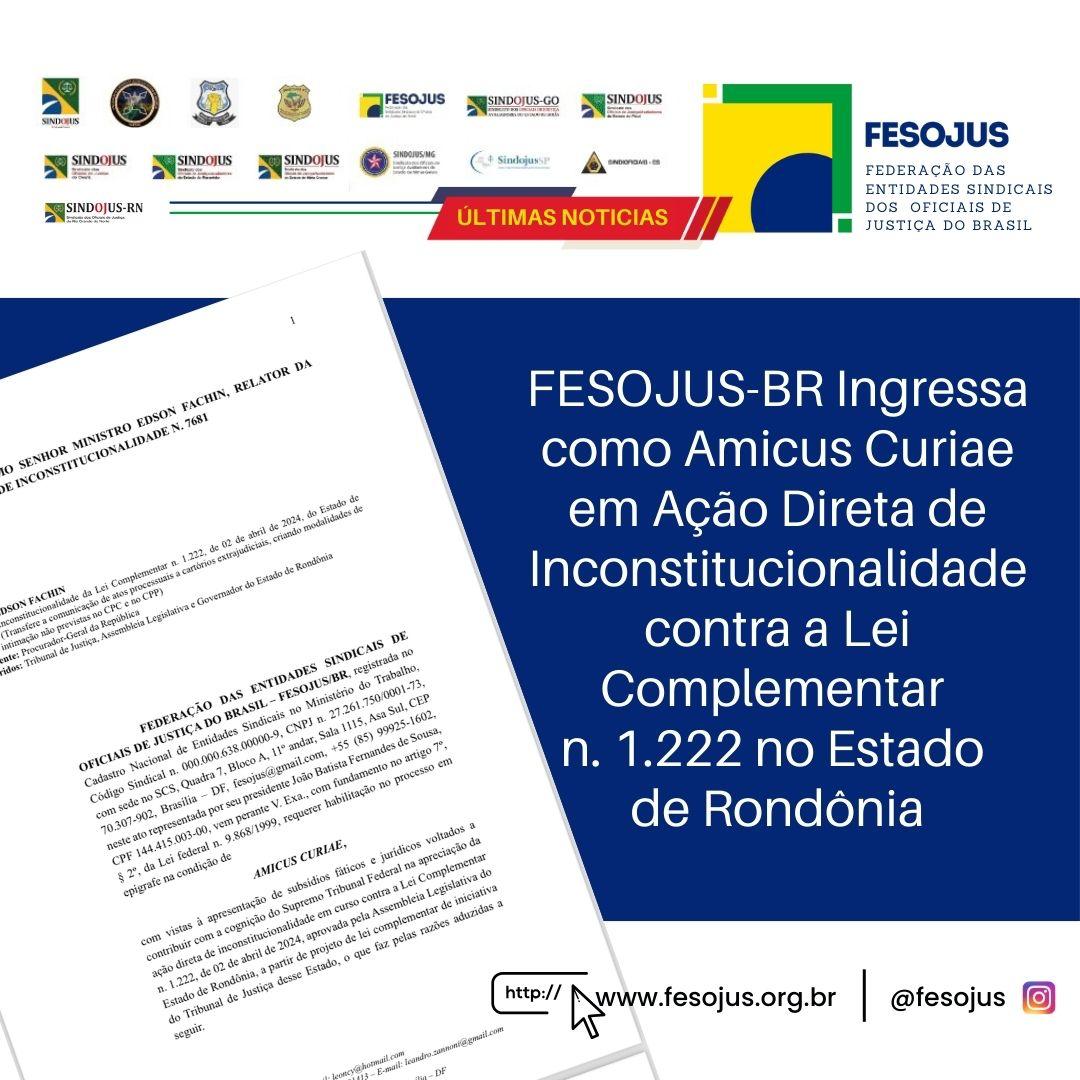 No momento, você está visualizando FESOJUS-BR Ingressa como Amicus Curiae em Ação Direta de Inconstitucionalidade contra a Lei Complementar n. 1.222 no Estado de Rondônia