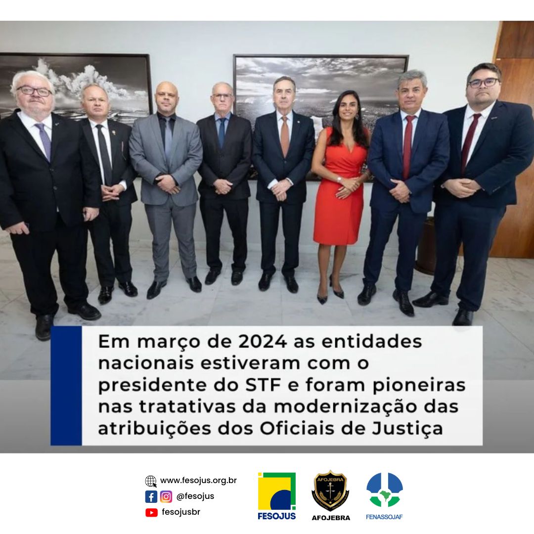 No momento, você está visualizando Em visita ao presidente do STF, em março de 2024, entidades representativas da categoria foram pioneiras nas tratativas de modernização das atribuições do cargo