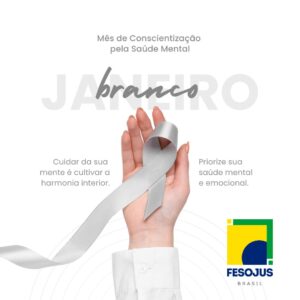Leia mais sobre o artigo Janeiro Branco: A Saúde Mental dos Oficiais de Justiça em Foco