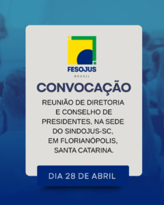 Leia mais sobre o artigo CONVOCAÇÃO FESOJUS-BR
