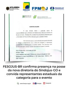 Leia mais sobre o artigo FESOJUS-BR confirma presença na posse da nova diretoria do Sindojus-GO e convida representantes estaduais da categoria para o evento