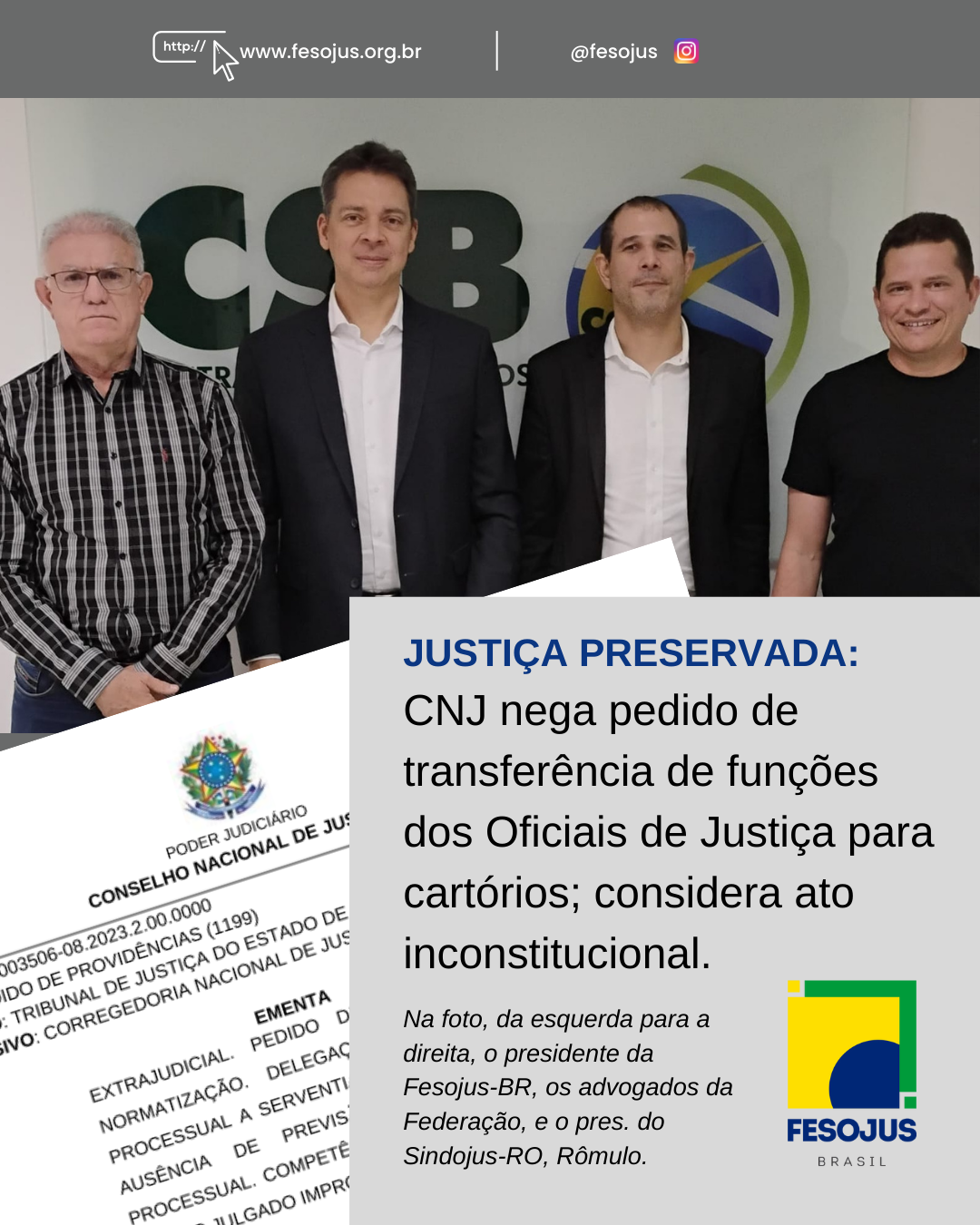 No momento, você está visualizando Justiça preservada: CNJ nega pedido de transferência de funções dos Oficiais de Justiça para cartórios; considera ato inconstitucional